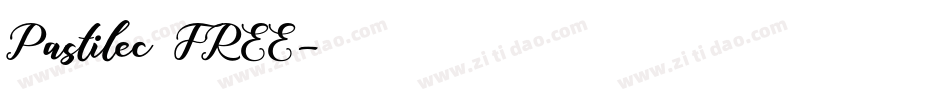 Pastilec FREE字体转换